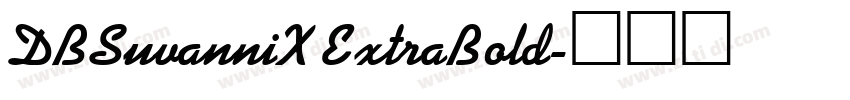 DBSuvanniX ExtraBold字体转换